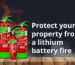 protect your property with a lithium battery fire extinguisher